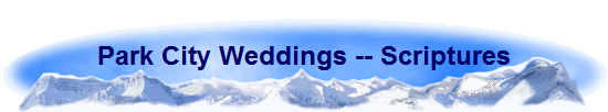 Park City Weddings -- Scriptures